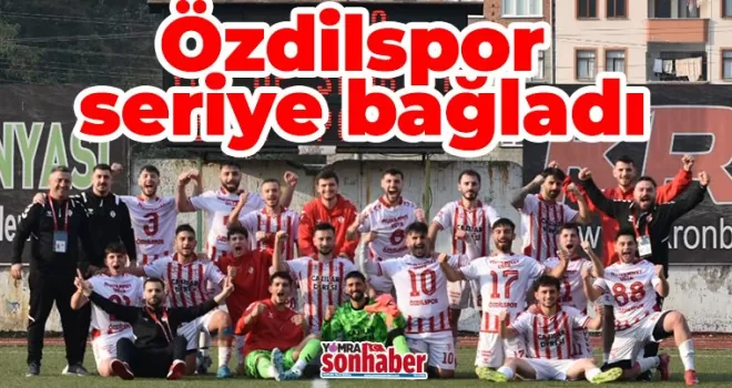 Özdilspor seriye bağladı: 1-0