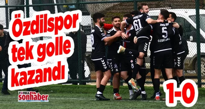 Özdilspor tek golle kazandı