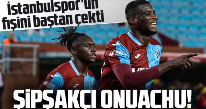 Paul Onuachu, İstanbulspor Karşısında Göz Doldurdu: İlk 10 Dakikada İki Gol
