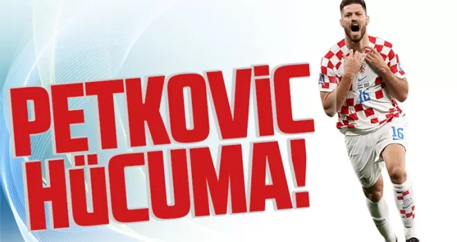 Petkovic hücuma!