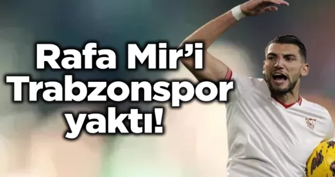 Rafa Mir’i, Trabzonspor yaktı! 