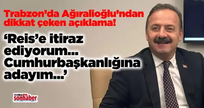 ‘Reis’e itiraz ediyorum… Cumhurbaşkanlığına adayım…’
