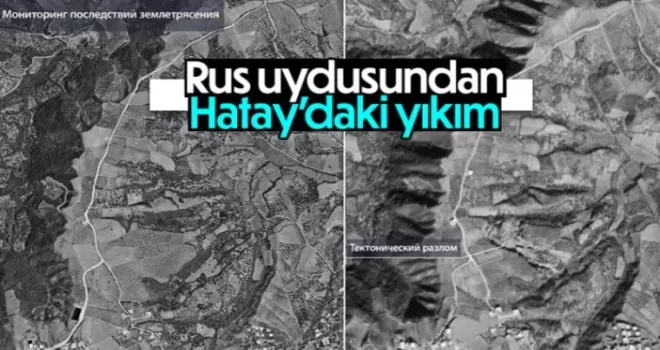 Rusya, depremin Tepehan’da yol açtığı yarığı uzaydan görüntüledi