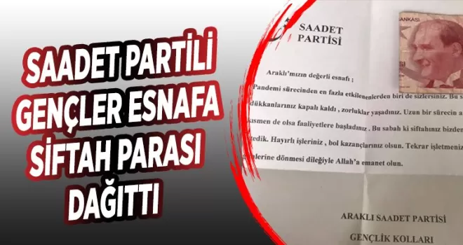 Saadet Partili Gençler Araklı'da Esnafa Siftah Parası Dağıttı