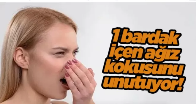 Sahurda 1 bardak içen ağız kokusunu unutuyor! 