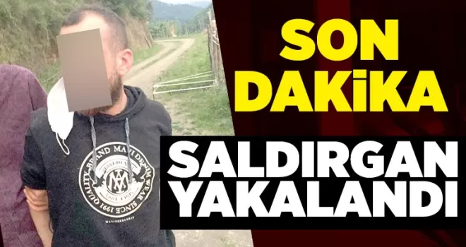 Saldırgan da yakalandı