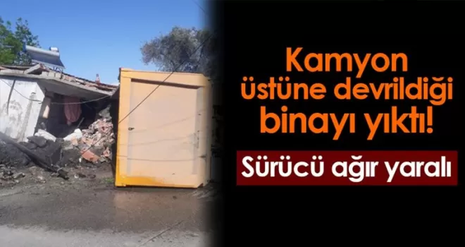 Samsun’da kamyonun üzerine devrildiği bina yıkıldı! Sürücü ağır yaralı