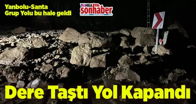Santa Grup Yolu Kapandı