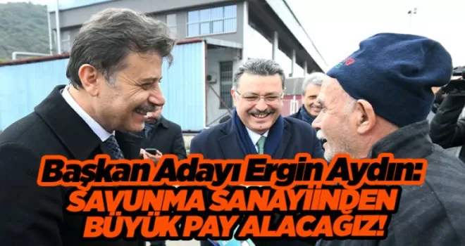 SAVUNMA SANAYİİNDEN BÜYÜK PAY ALACAĞIZ!