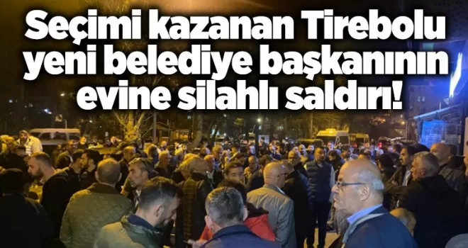 Seçimi kazanan belediye başkanının evine silahlı saldırı!