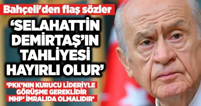 Selahattin Demirtaş’ın tahliyesi hayırlı olacaktır