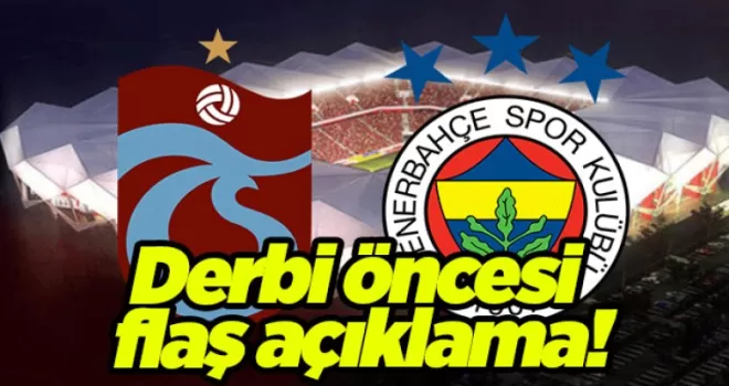 Şener’den derbi öncesi flaş açıklama!