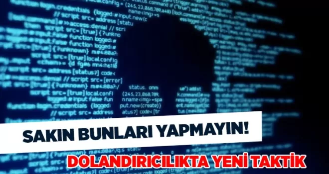 Siber dolandırıcılıkta yeni taktik! Bunu yapmadan önce bir kez daha düşünün