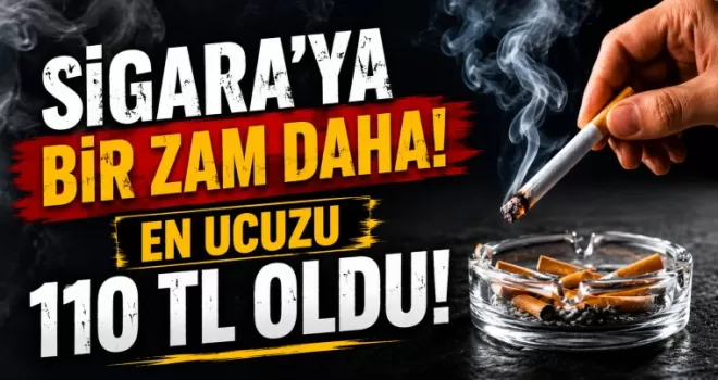 Sigaraya bir zam daha: En ucuzu 110 tl oldu!