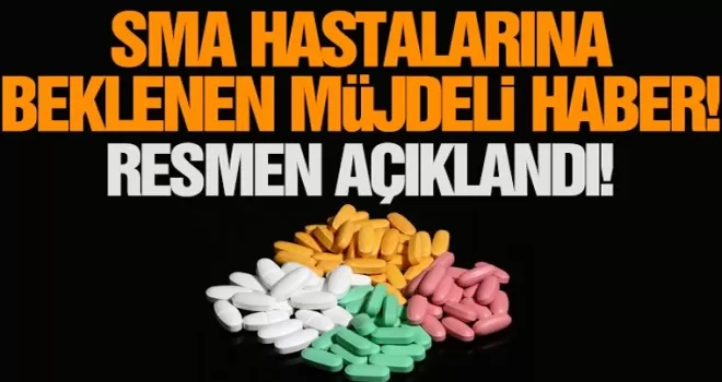 SMA hastalarına beklenen müjde!