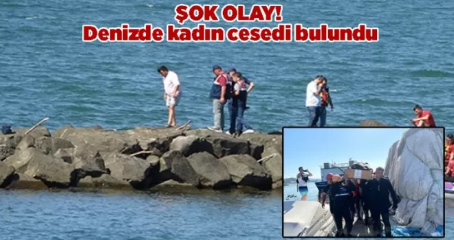 Şok olay! Denizde kadın cesedi bulundu