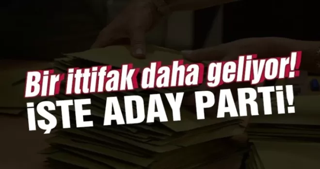 Son aşamaya gelindi! Bir ittifak daha geliyor! İşte o 4 parti