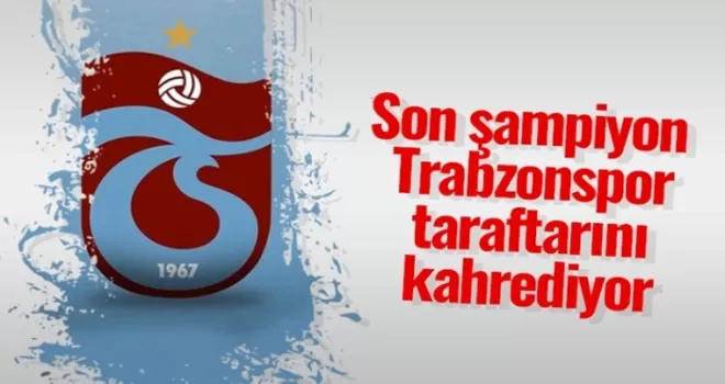Son şampiyon Trabzonspor taraftarını kahrediyor