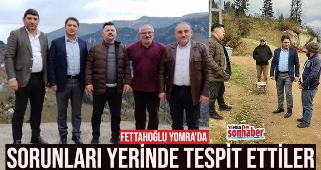 Sorunları yerinde tespit ettiler