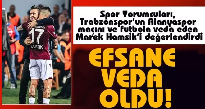 Spor Yorumcuları, Marek Hamsik’in vedasını yazdı