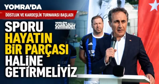 Sporu Hayatın Bir Parçası Haline Getirmeliyiz