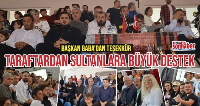 Sultanların taraftarı hep yanında