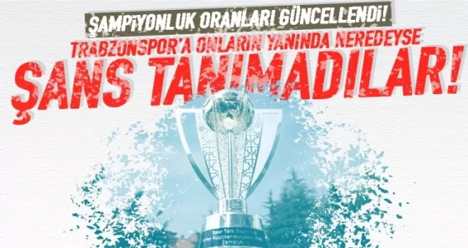 Süper Lig'de şampiyonluk oranları güncellendi