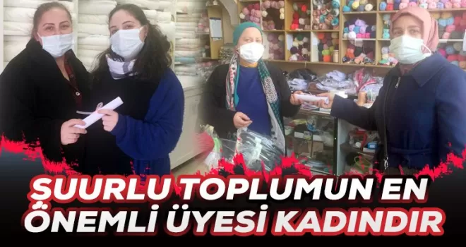 Şuurlu toplumun en önemli üyesi kadındır
