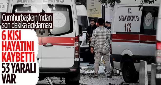 Taksim'deki patlamada ölü sayısı artıyor
