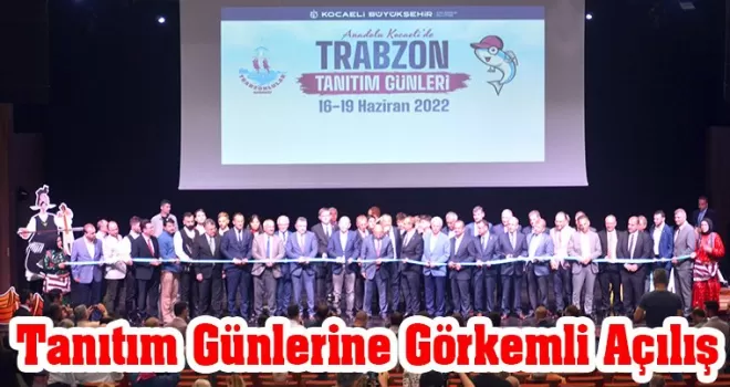 Tanıtım günlerine görkemli açılış