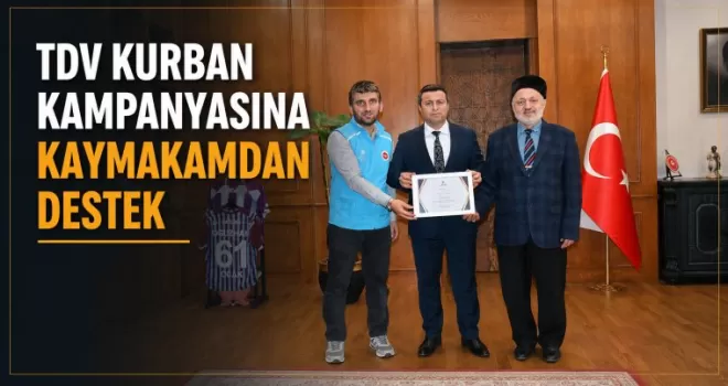 TDV Kurban Kampanyasına Kaymakamdan Destek