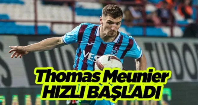 Thomas Meunier o ismi 2 maçta geçmeyi başardı!