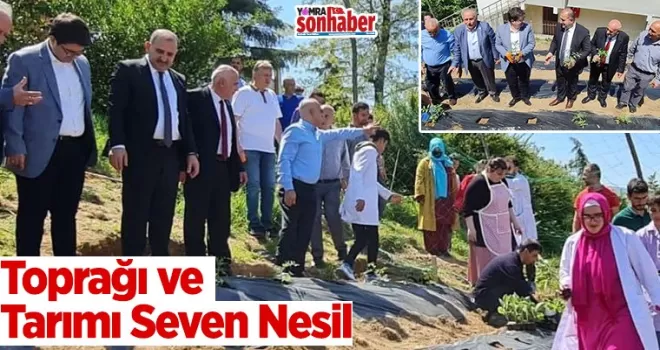 Toprağı ve Tarımı Seven Nesil