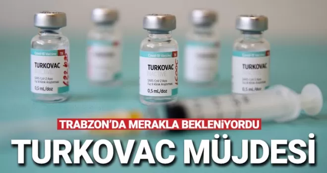 Trabzon'a TURKOVAC müjdesi!