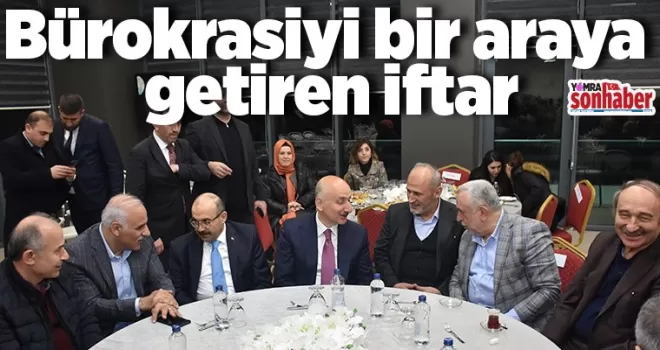 Trabzon Bürokrasisi bir araya getiren iftar