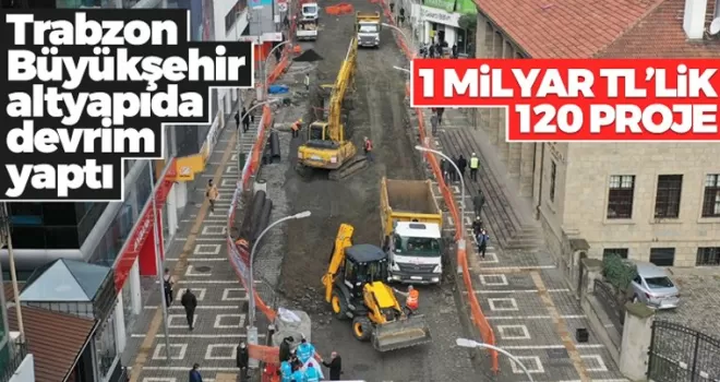 Trabzon Büyükşehir altyapıda devrim yaptı