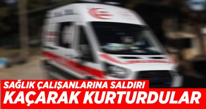 Trabzon’da sağlık çalışanlarına saldırı!