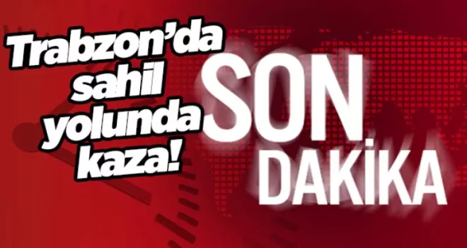 Trabzon’da sahil yolunda kaza! Trafik kilitlendi: 1 yaralı var