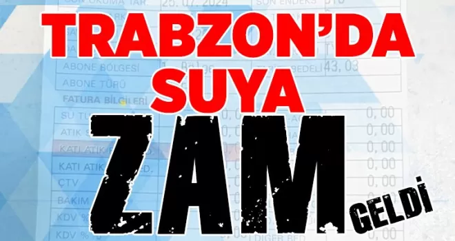Trabzon’da su fiyatına zam geldi