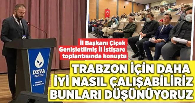 Trabzon'da üstüne koymadığımız bir gün geçmemektedir