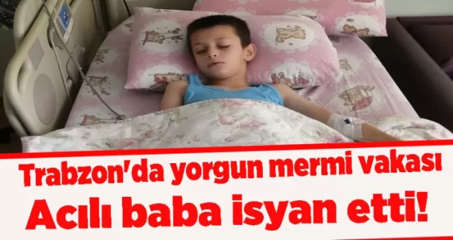 Trabzon’da yorgun mermi vakası: Acılı baba isyan etti!