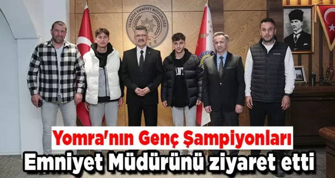 TRABZON EMNİYET MÜDÜRLÜĞÜNE ZİYARET