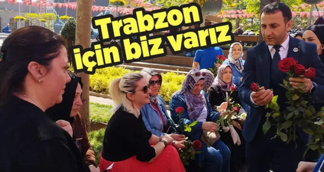 TRABZON İÇİN BİZ VARIZ
