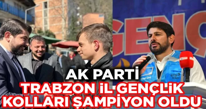 Trabzon İl Gençlik Kolları Türkiye Şampiyonu Oldu!