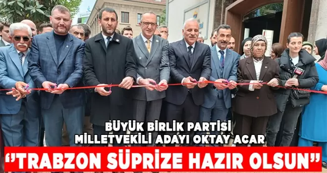 TRABZON SÜPRİZE HAZIR OLSUN
