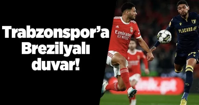 Trabzonspor’a Brezilyalı duvar!