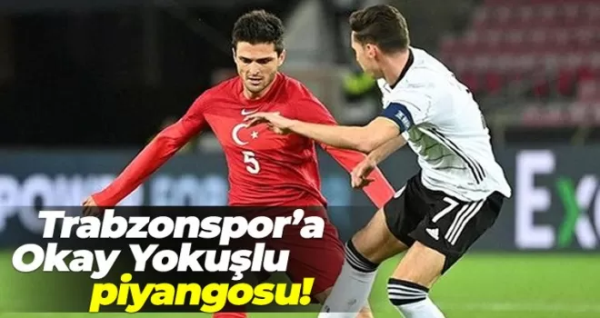 Trabzonspor'a Okay Yokuşlu piyangosu!
