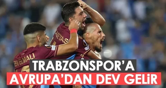 Trabzonspor’a UEFA’dan dev gelir!