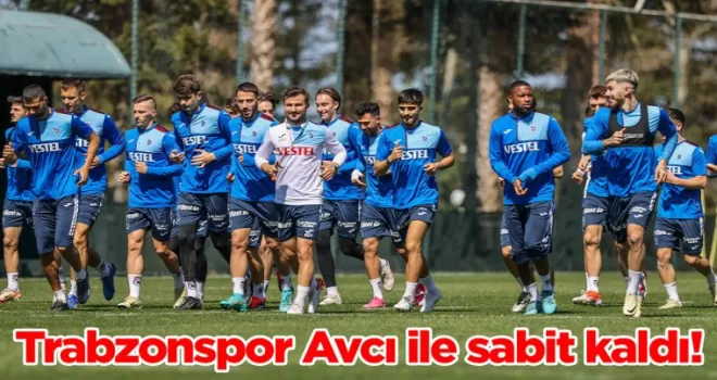 Trabzonspor, Avcı ile sabit kaldı!