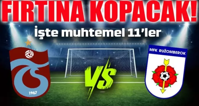 Trabzonspor Avrupa’da Fırtına Koparacak...Muhtemel 11’leri!